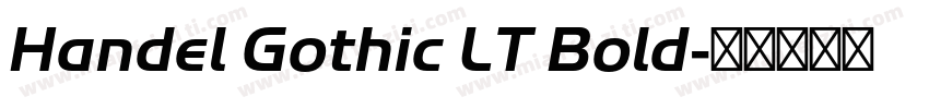 Handel Gothic LT Bold字体转换